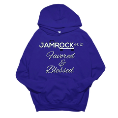 Jamrocker’s Favored & Blessed Hoodies