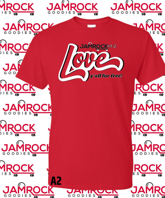 Jamrocker’s Love Y’all For Free Short Selves Shirts A2