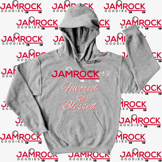 Jamrocker’s favored & Blessed Hoodie