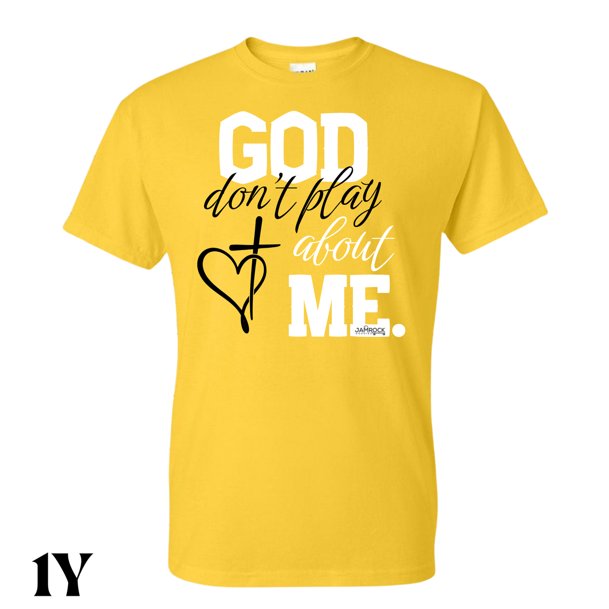 God Don’t Play About Me T. Shirt