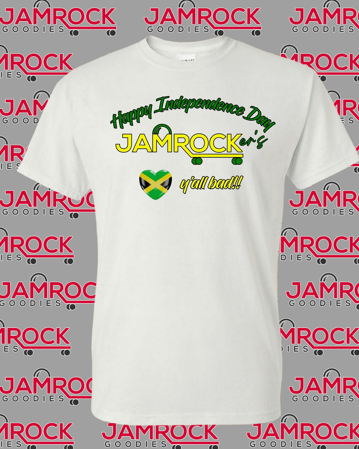 Jamrocker’s love y’all bad T. Shirt