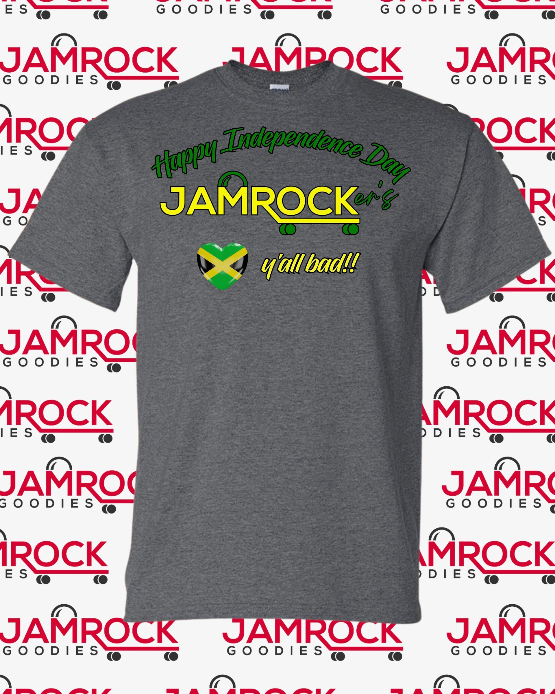 Jamrocker’s love y’all bad T. Shirt