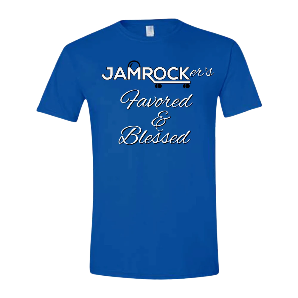 Jamrocker’s Favored & blessed