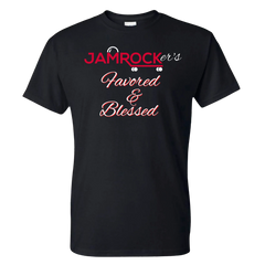 Jamrocker’s Favored & Blessed T. Shirt