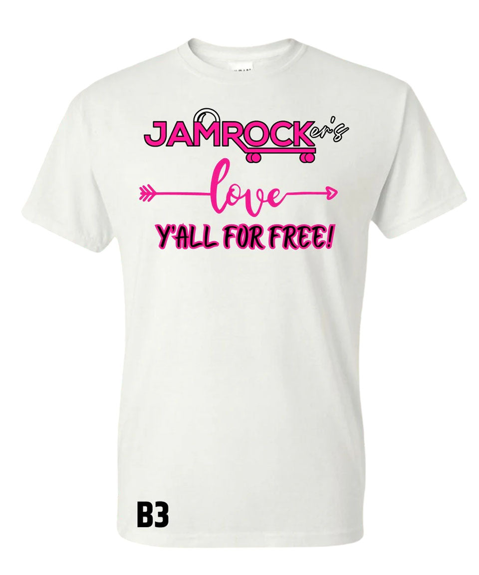 Jamrocker’s Love Y’all For Free T. Shirt Short Selves Shirts B3