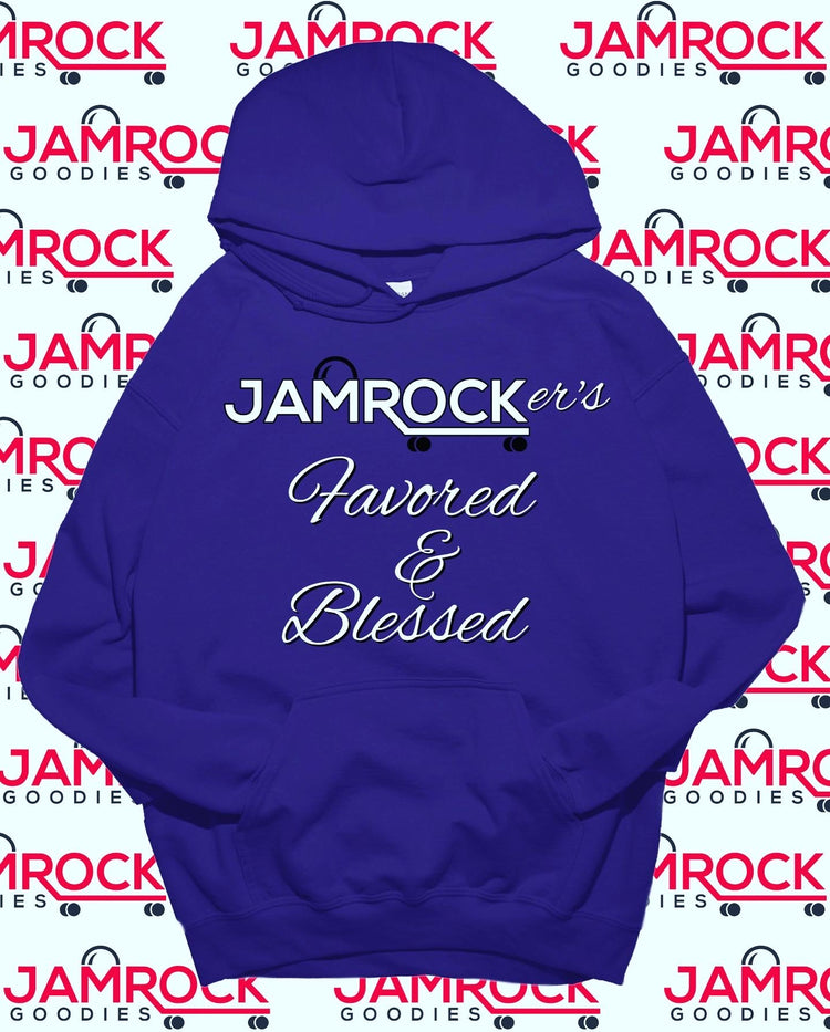 Jamrocker’s Favored & Blessed Hoodies