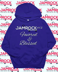 Jamrocker’s Favored & Blessed Hoodies